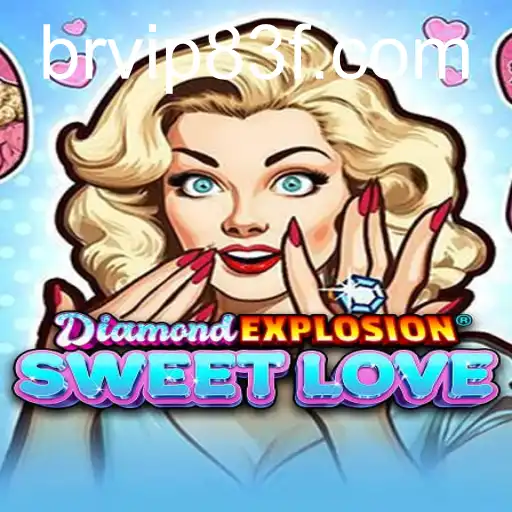 DiamondExplosionSweetLove